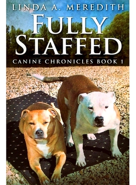 预订 Fully Staffed: A Tale Of Two Staffies: 9784824121530