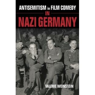 预订 Antisemitism in Film Comedy in Nazi Germany 纳粹德国电影喜剧中的反犹主义: 9780253040718