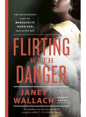 预订 Flirting with Danger: The Mysterious Life of Marguerite Harrison, Socialite Spy 与危险调情：社交名媛间谍玛格丽特·