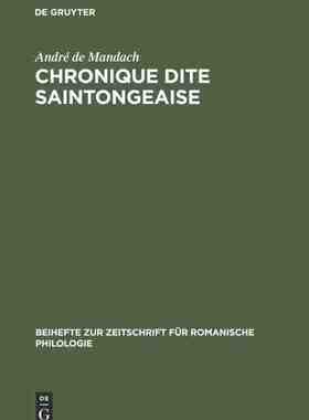 【预订】Chronique dite Saintongeaise 9783484520226