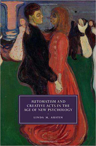 【预售】Automatism and Creative Acts in the Age of New Psychology