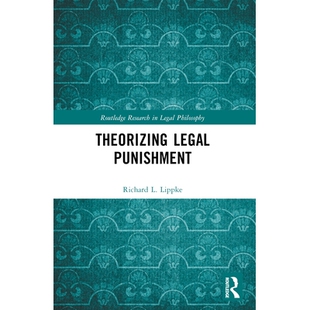 法律惩罚理论 预订 Punishment Legal 9781032661476 Theorizing