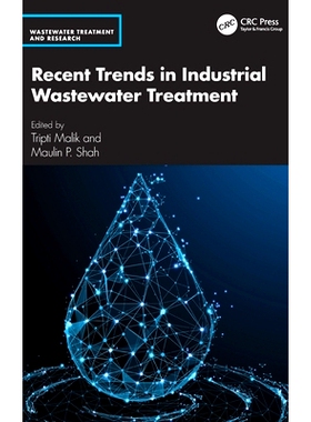 预订 Recent Trends in Industrial Wastewater Treatment 工业废水处理的*趋势: 9781032802152