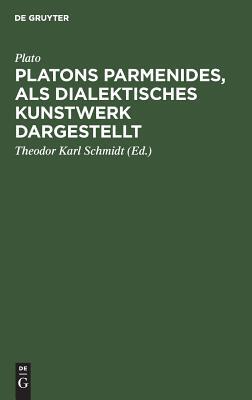 【预订】Platons Parmenides, als dialektisches Kunstwerk dargestellt 9783111115214