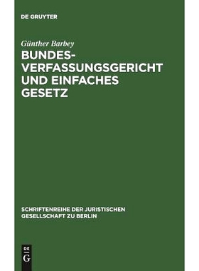 预订 Bundesverfassungsgericht und einfaches Gesetz: Vortrag gehalten vor der Juristischen Gesellschaft zu Berlin am 22.