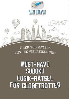 [预订]Must-Have Sudoku Logik-Ratsel Fur Globetrotter - Uber 200 Ratsel Fur Die Vielreisenden 9781541945296