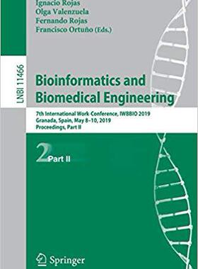 【预售】Bioinformatics and Biomedical Engineering: 7th International Work-Conference, IWBBIO 2019, Granada, Spain,...