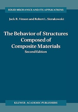 【预订】The Behavior of Structures Composed of Composite Materials
