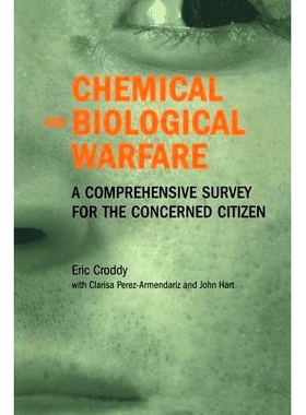 预订 Chemical and Biological Warfare: A Comprehensive Survey for the Concerned Citizen: 9781461265207