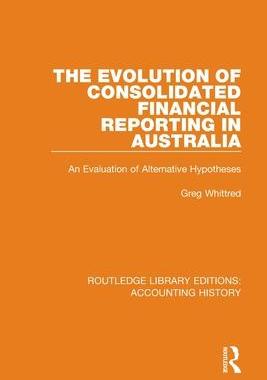 [预订]The Evolution of Consolidated Financial Reporting in Australia 9780367496975