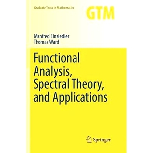 Theory 9783319864235 Analysis 光谱理论及其应用 Functional 泛函分析 and Spectral Applications