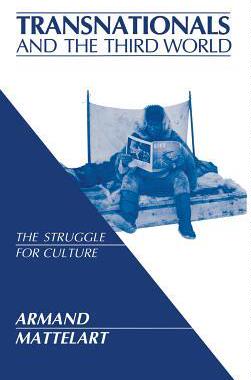 [预订]Transnationals and the Third World: The Struggle for Culture 9780897890304
