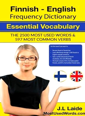 预订 Finnish English Frequency Dictionary - Essential Vocabulary: 2500 Most Used Words & 597 Most Common Verbs: 97815447
