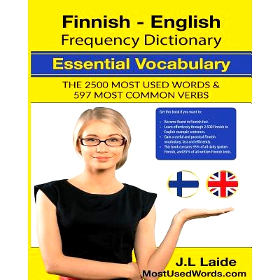 预订 Finnish English Frequency Dictionary - Essential Vocabulary: 2500 Most Used Words & 597 Most Common Verbs: 97815447