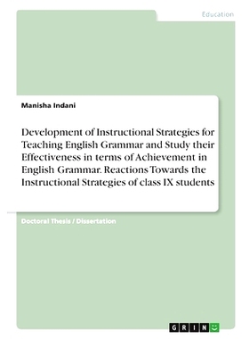预订 Development of Instructional Strategies for Teaching English Grammar and Study their Effectiveness in terms of Achi