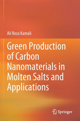 【预订】Green Production of Carbon Nanomaterials in Molten Salts and Applications