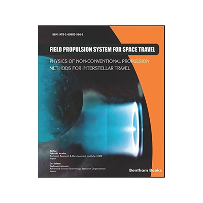 [预订]Field Propulsion System for Space Travel: Physics of Non-Conventional Propulsion Methods for Interst 9781608055661