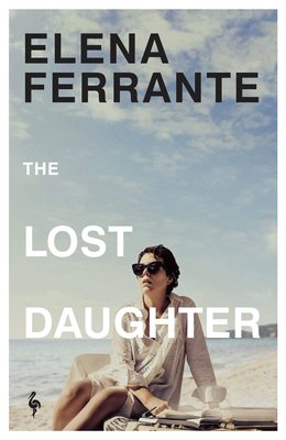 暗处的女儿 电影原著 埃莱娜·费兰特 Elena Ferrante 我的天才女友作者 那不勒斯四部曲 英文原版 The Lost Daughter
