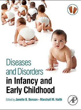 【预订】Diseases and Disorders in Infancy and Early Childhood