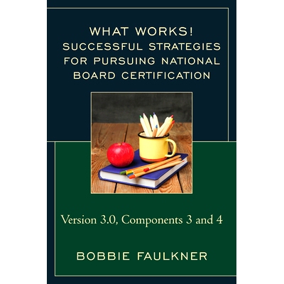 预订 Successful Strategies for Pursuing National Board Certification: Version 3.0, Components 3 and 4 追求国家认证局的成