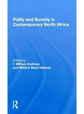 预订 Polity And Society In Contemporary North Africa 当代北非的政治与社会: 9780367299279