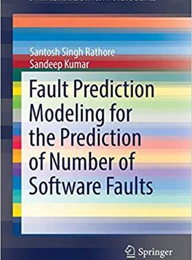 【预售】Fault Prediction Modeling for the Prediction of Number of Software Faults