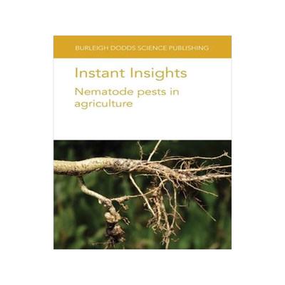 [预订]Instant Insights: Nematode pests in agriculture 9781801460675