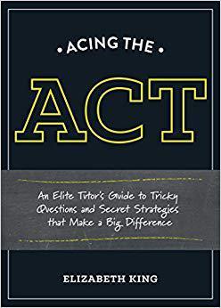 [预订]Acing the ACT: An Elite Tutor’s Guide to Tricky Questions and Secret Strategies That Make a Big Di 9781607746393