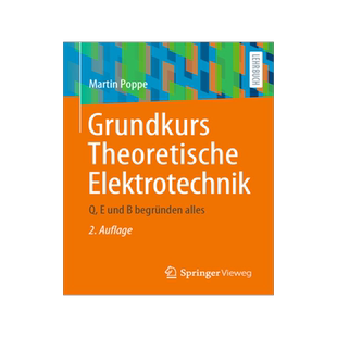 预订 Grundkurs Theoretische Elektrotechnik: Q, E Und B Begründen Alles