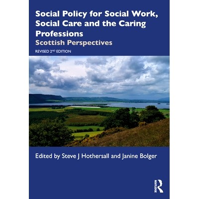 预订 Social Policy for Social Work and the Caring Professions: Scottish Perspectives 社会工作的社会政策和关怀专业：苏格