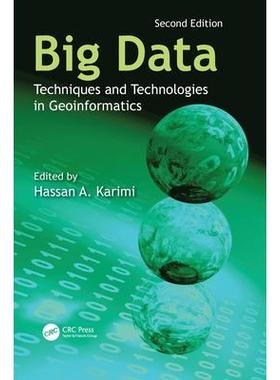预订 Big Data: Techniques and Technologies in Geoinformatics大数据：地理信息技术 第2版: 9781032525143