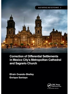 预订 Correction of Differential Settlements in Mexico City’s Metropolitan Cathedral and Sagrario Church 修正墨西哥城大
