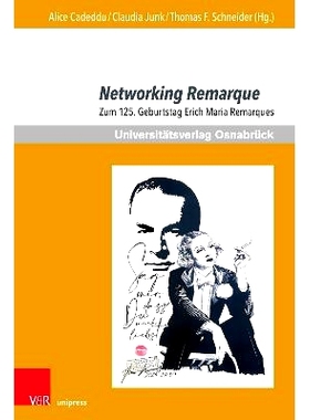 预订 Networking Remarque: Zum 125. Geburtstag Erich Maria Remarques 联网雷马克.纪念埃里希-玛利亚-雷马克诞辰 125 周年: 97