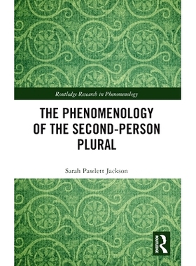 预订 The Phenomenology of the Second-Person Plural *人称复数的现象学: 9781032960708