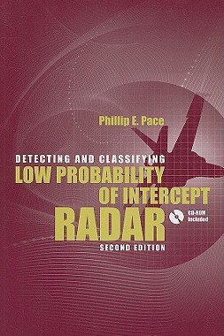 【预售】Detecting and Classifying Low Probability of Intercept Radar, 2 Rev./e