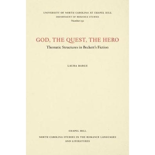 Hero God Quest 英雄：贝克特小说 9780807 预订 追求 Thematic The Fiction Beckett’s Structures 主题结构 上帝