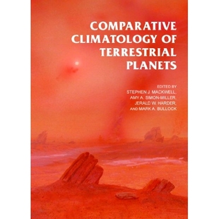 预订 Comparative Climatology of Terrestrial Planets: 9780816530595