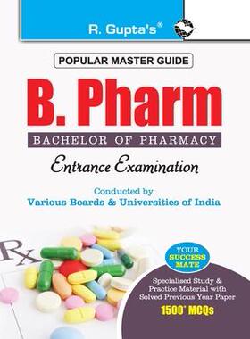 [预订]B. Pharm (Bachelor of Pharmacy) Entrance Exam Guide 9789350120538