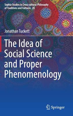 【预订】The Idea of Social Science and Proper Phenomenology