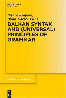 [预订]Balkan Syntax and (Universal) Principles of Grammar 9783110375831