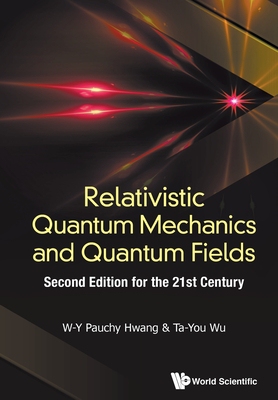 【预订】Relativistic Quantum Mechanics and Quantum Fields: Second Edition for the 21st Century