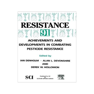 预订 Resistance’ 91: Achievements and Developments in Combating Pesticide Resistance