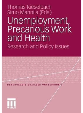 预订 Unemployment, Precarious Work and Health: Research and Policy Issues 失业、工作不稳定与健康: 9783531185095