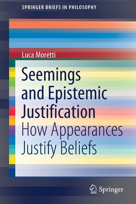 【预订】Seemings and Epistemic Justification