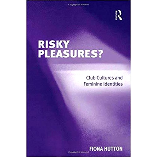 Club Cultures and Feminine Identities