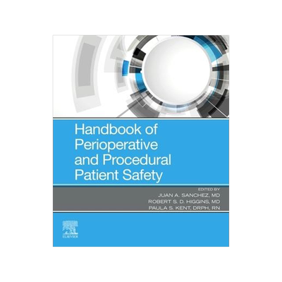 [预订]Handbook of Perioperative and Procedural Patient Safety 9780323661799