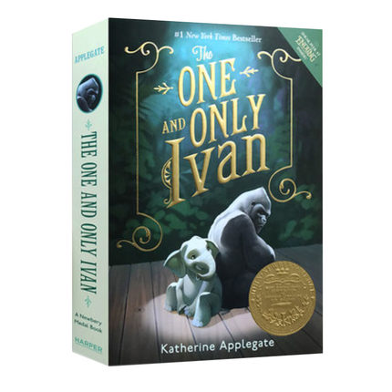 英文原版 独一无二的伊凡 2013纽伯瑞金奖小说 The One and Only Ivan by Katherine Applegate
