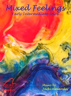 预订 Mixed Feelings: Contemporary Solos for Early Intermediates: 9781983662423