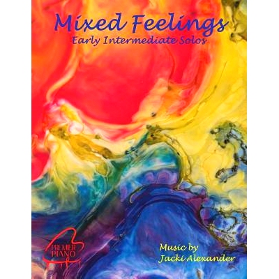 预订 Mixed Feelings: Contemporary Solos for Early Intermediates: 9781983662423