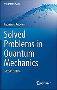 【预售】Solved Problems in Quantum Mechanics